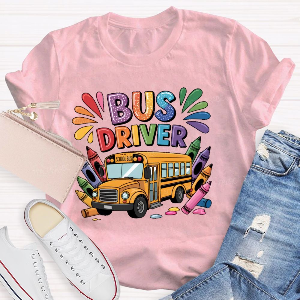 Bus Driver Colorful Crayon  Teacher T-shirt