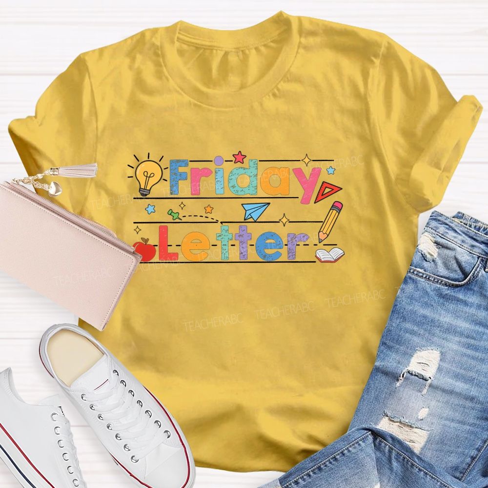 Friday Letter Light Bulbs And Colored Lettering Teacher T-shirt