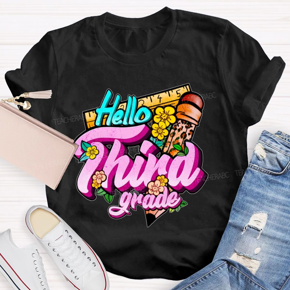 Personalized Grade  Hello Third Grade  Teacher T-shirt