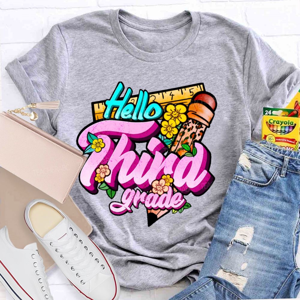 Personalized Grade  Hello Third Grade  Teacher T-shirt
