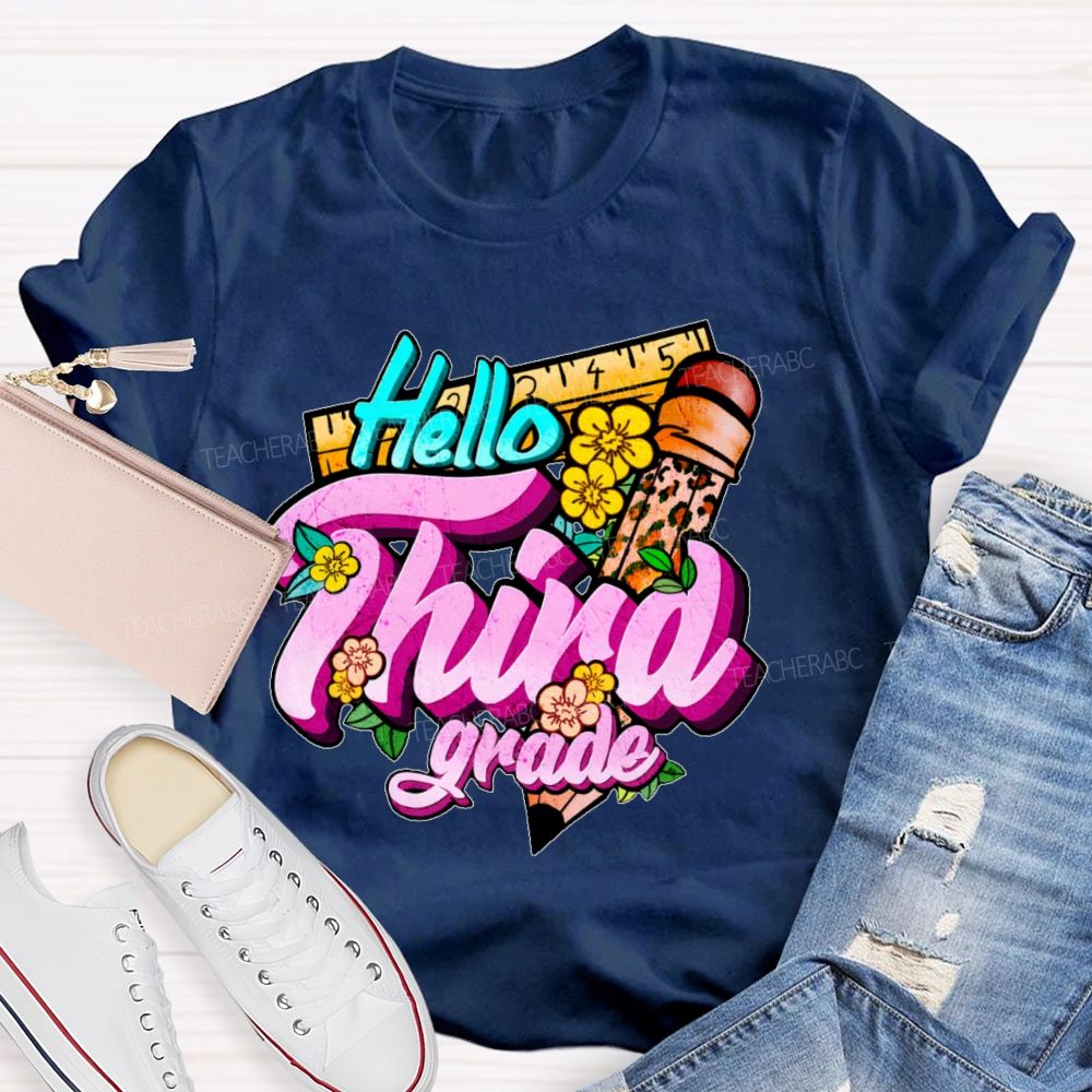 Personalized Grade  Hello Third Grade  Teacher T-shirt