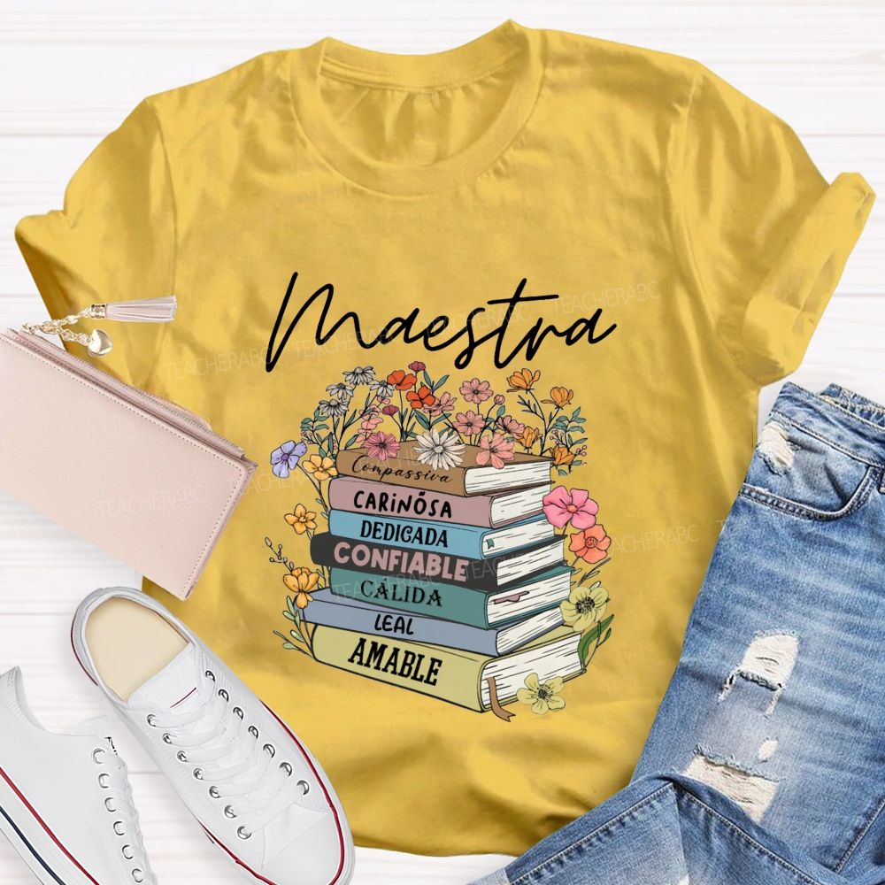 Maestra Carinosa Dedicada Confiable Leal Amable T-shirt