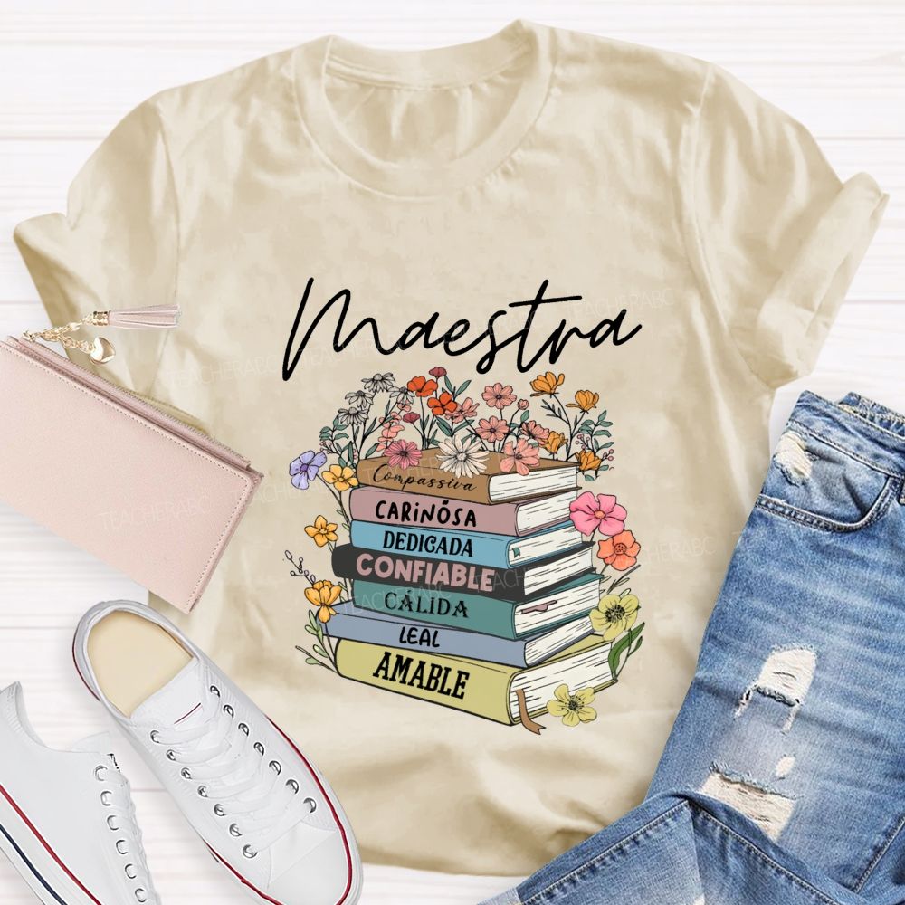 Maestra Carinosa Dedicada Confiable Leal Amable T-shirt