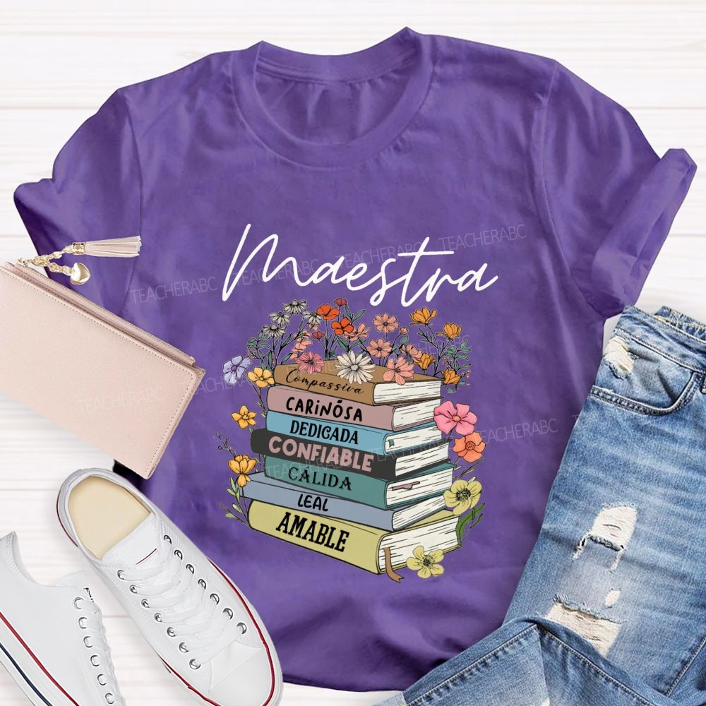 Maestra Carinosa Dedicada Confiable Leal Amable T-shirt