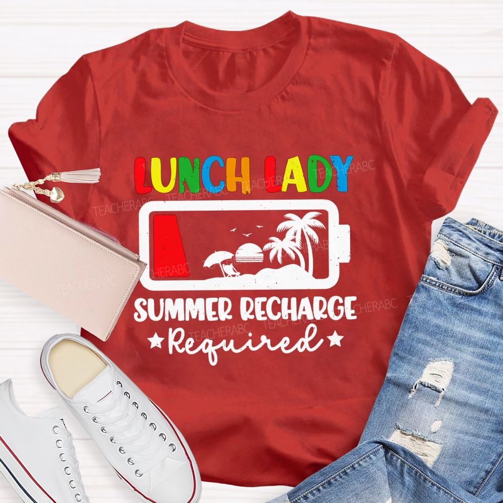 Lunch Lady Summer Recharge Required T-shirt