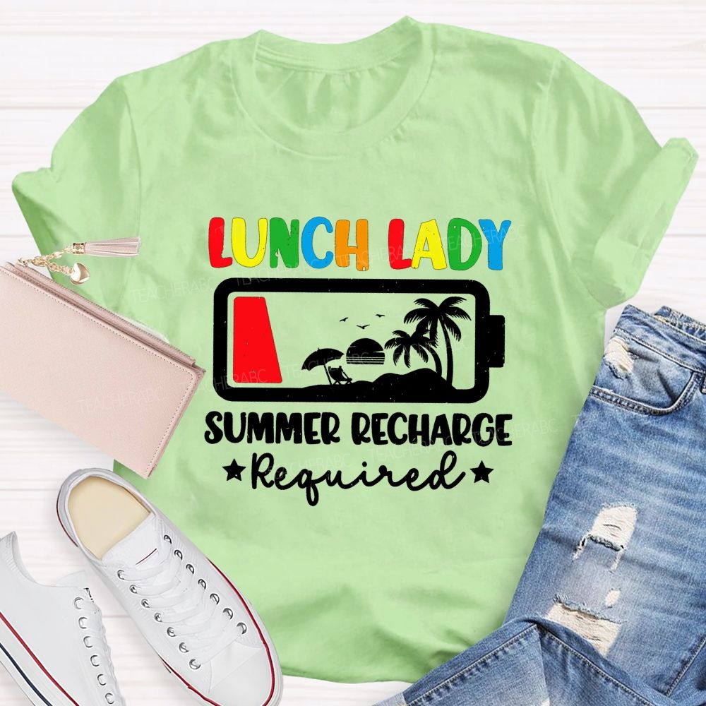 Lunch Lady Summer Recharge Required T-shirt