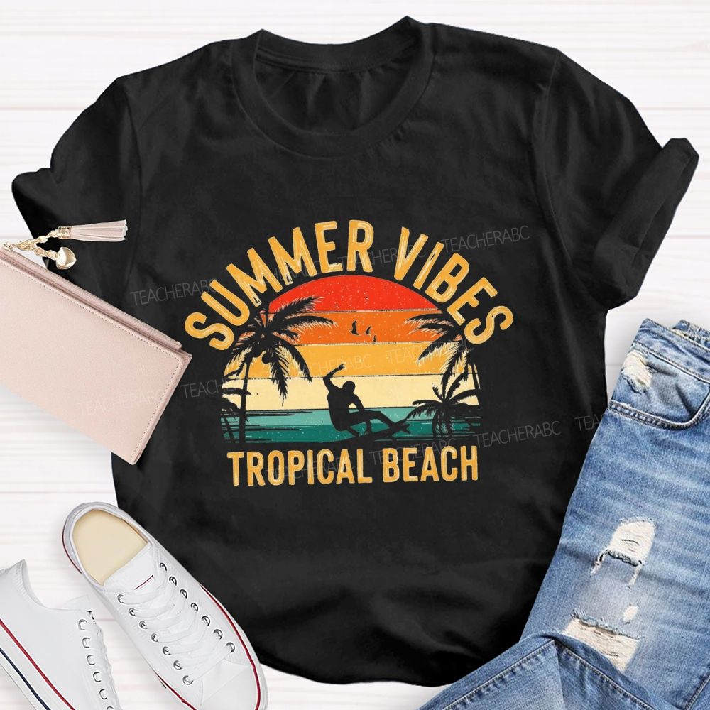 Summer Vibes Tropical Beach Teacher T-shirt
