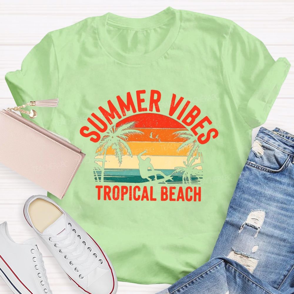 Summer Vibes Tropical Beach Teacher T-shirt