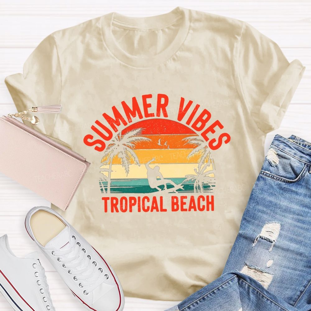 Summer Vibes Tropical Beach Teacher T-shirt