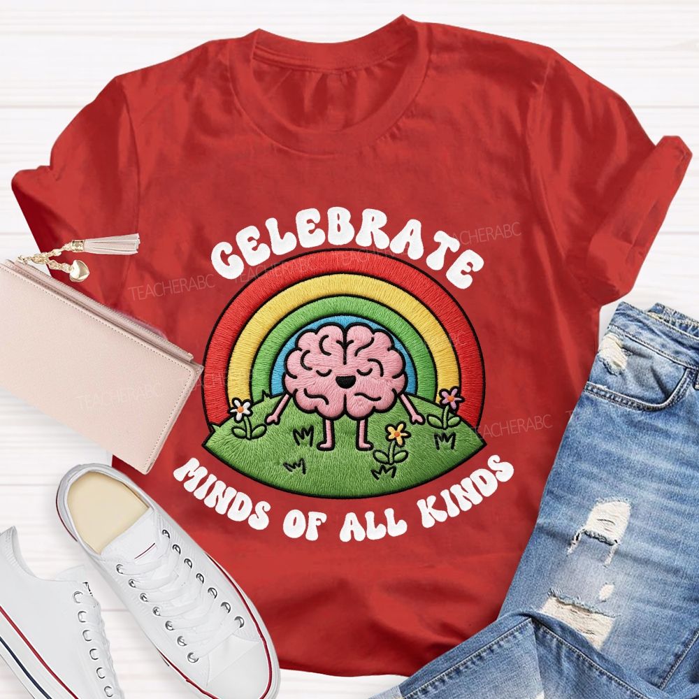 Celebrate  Minds Of All Kinds Rainbow Brain Teacher T-Shirt