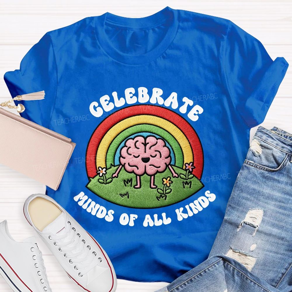 Celebrate  Minds Of All Kinds Rainbow Brain Teacher T-Shirt