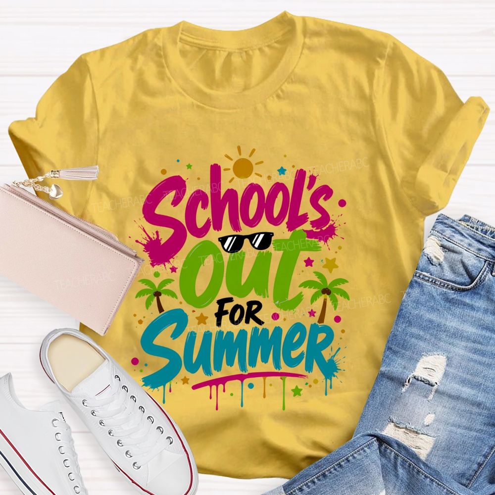 School's Out For Summer Colorful Letter Sunshine Teacher T-Shirt