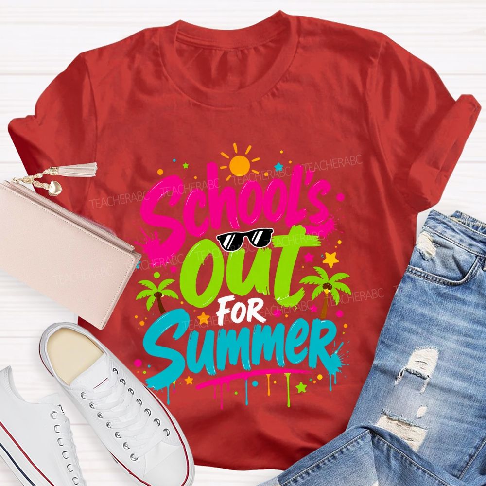 School's Out For Summer Colorful Letter Sunshine Teacher T-Shirt