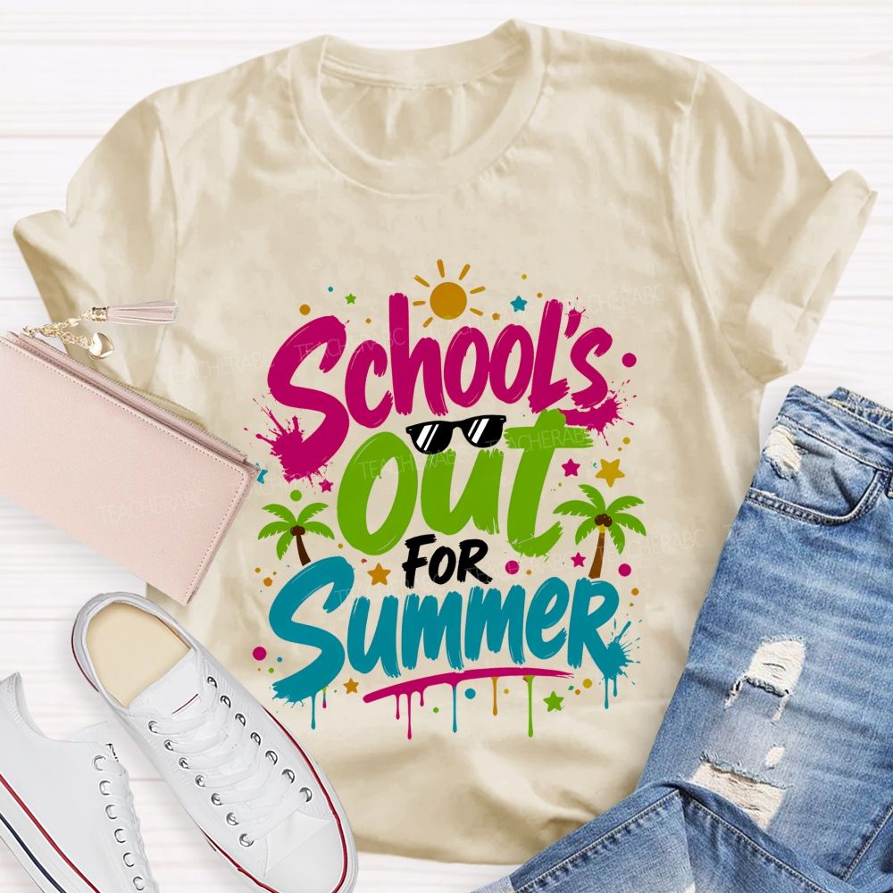 School's Out For Summer Colorful Letter Sunshine Teacher T-Shirt