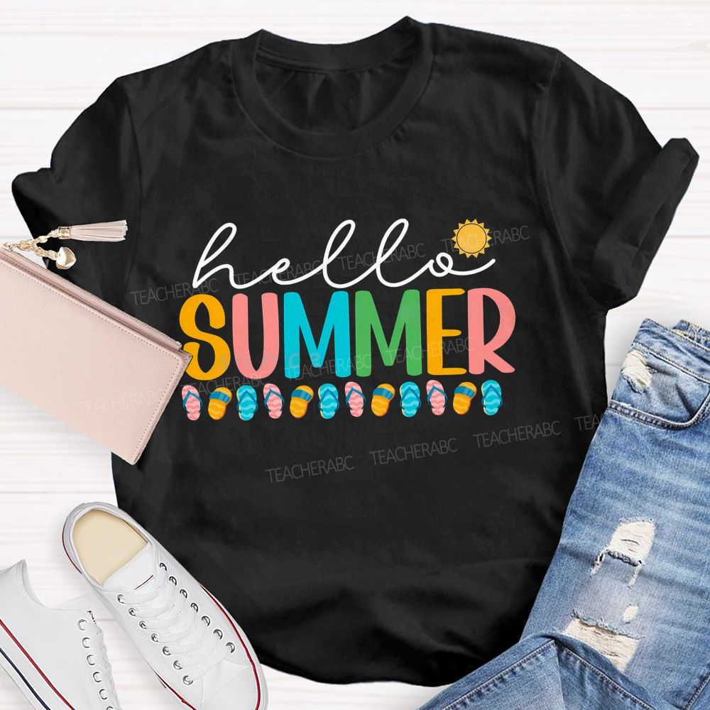 Hello Summer Sunshine And Colorful Slipper Teacher T-Shirt