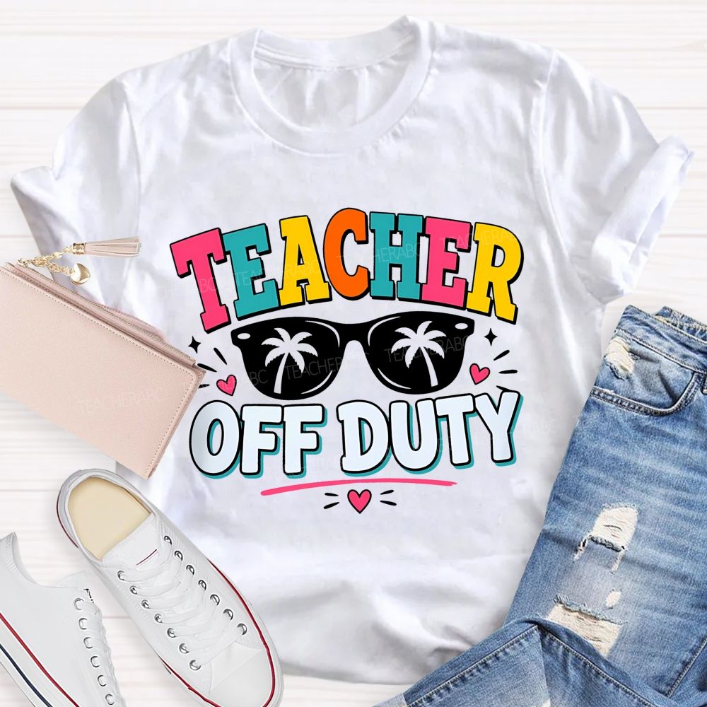Teacher Off Duty With Pink Heart Teacher T-Shirt