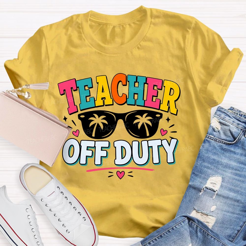 Teacher Off Duty With Pink Heart Teacher T-Shirt