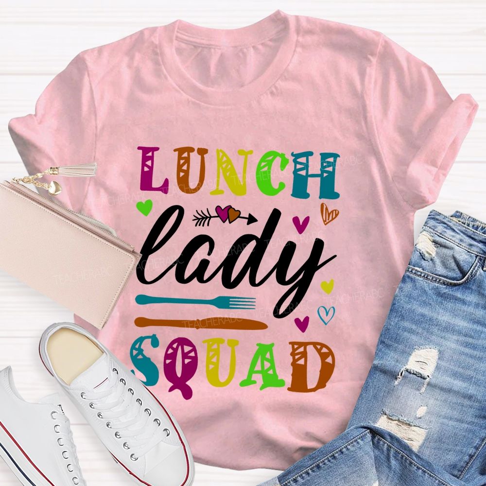 Lunch Lady Squad The Cafeteria Squad T-shirt