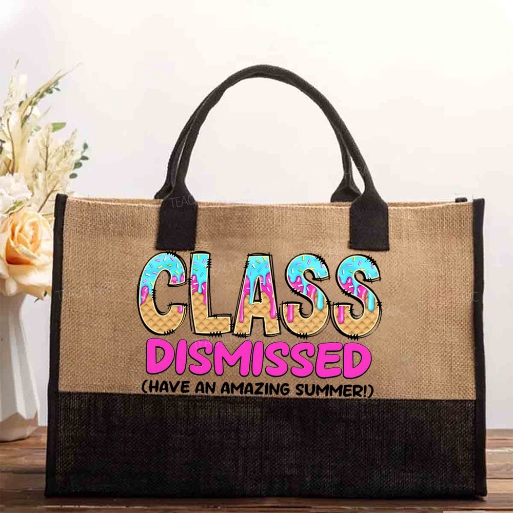 Class Dismissed Have An Amazing Summer   Cotton Tote Bag