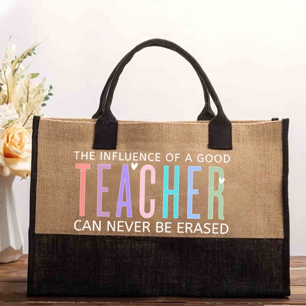 The Influence Of A Good Teacher Can Never Be Erased Colorful Letters  Cotton Tote Bag