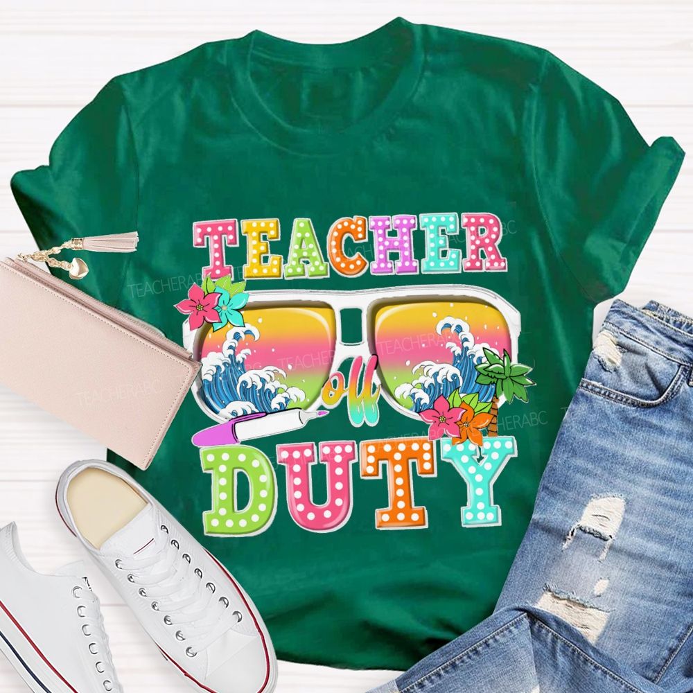 Teacher Off Duty Sunglasses With Wave Teacher T-Shirt