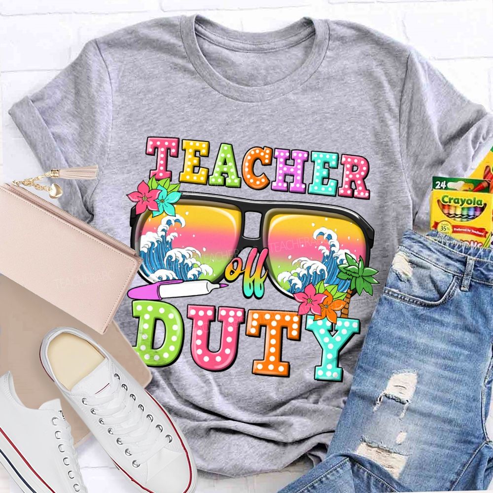 Teacher Off Duty Sunglasses With Wave Teacher T-Shirt