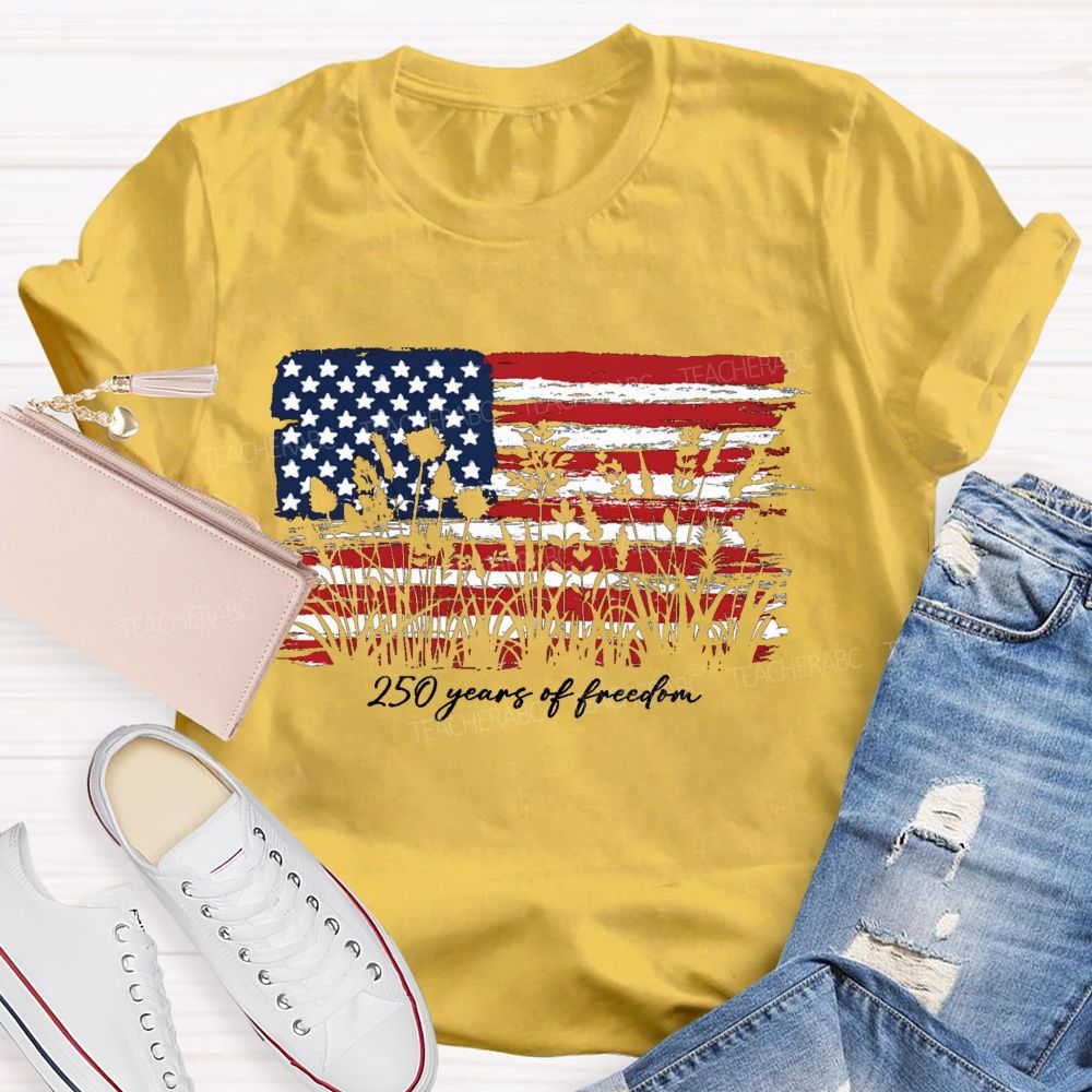 205 Years Of Freedom Teacher T-Shirt