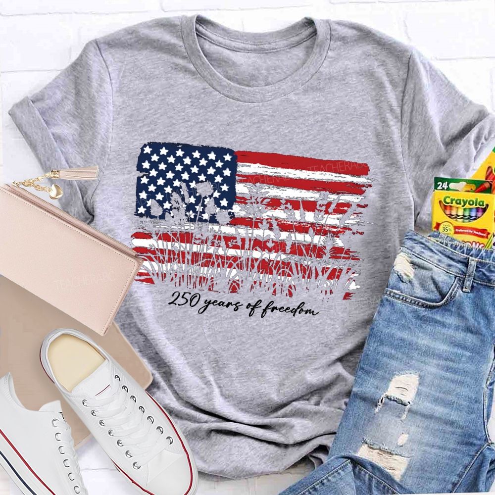 205 Years Of Freedom Teacher T-Shirt