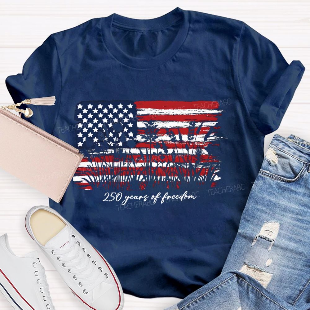 205 Years Of Freedom Teacher T-Shirt