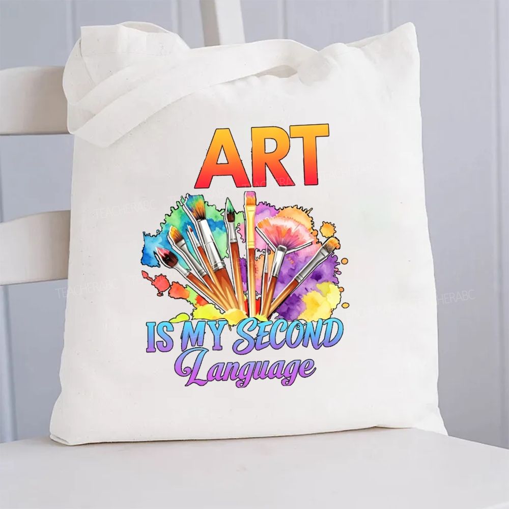 Art Is My Second Language Canvas Tote Bag