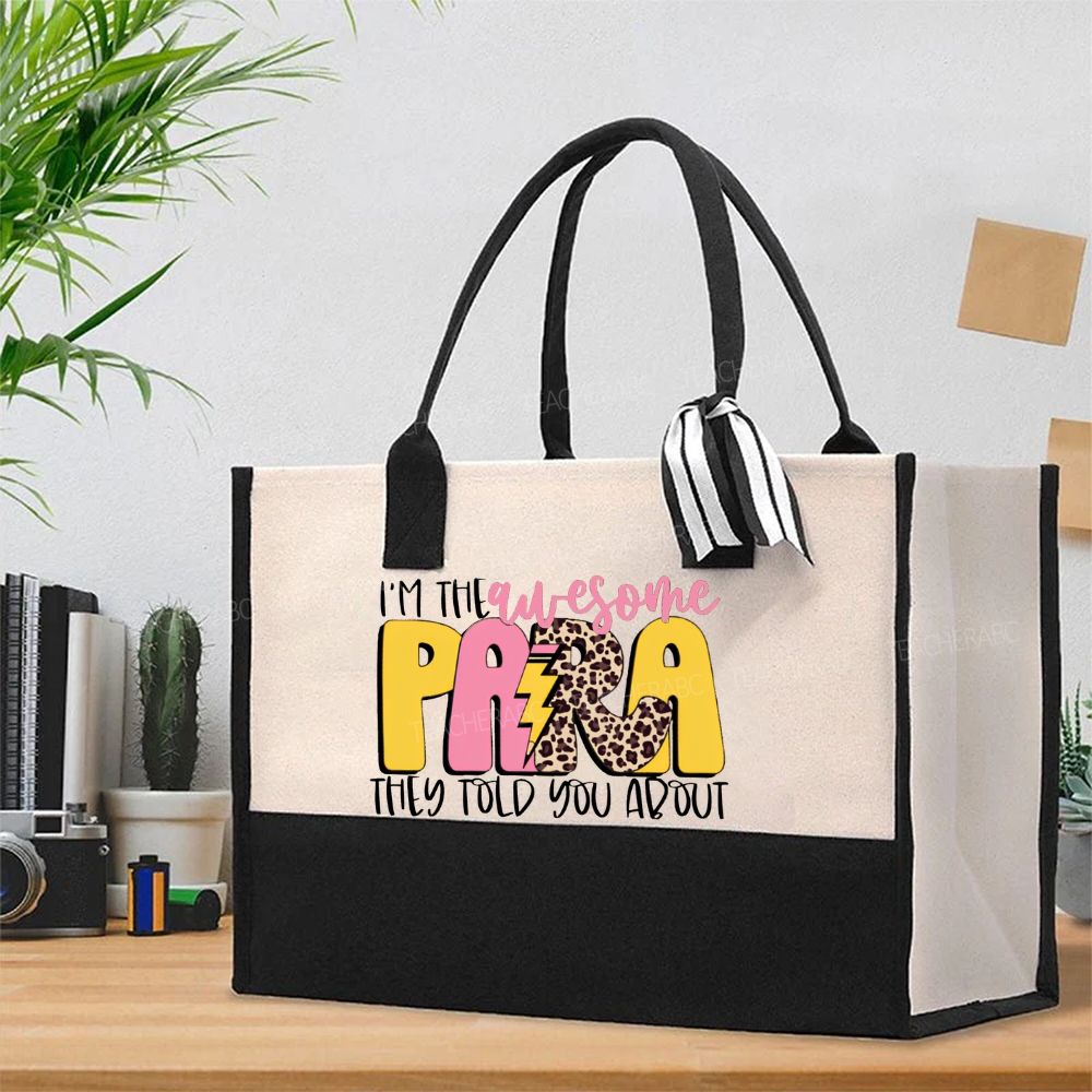 I'M The Awesome Para They Told You About  Cotton Tote Bag