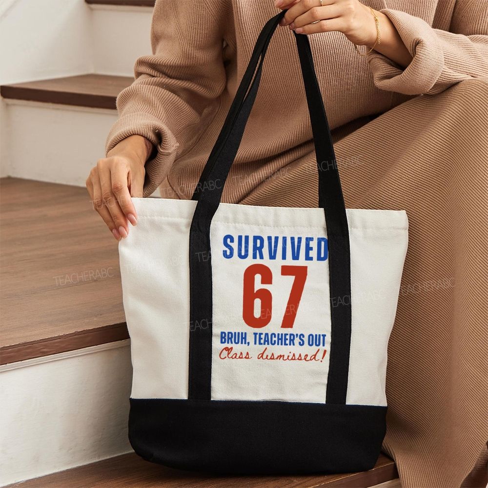 Survived 67 Bruh Teacher's Out Class Dismissed  Color-blocked Canvas Bag