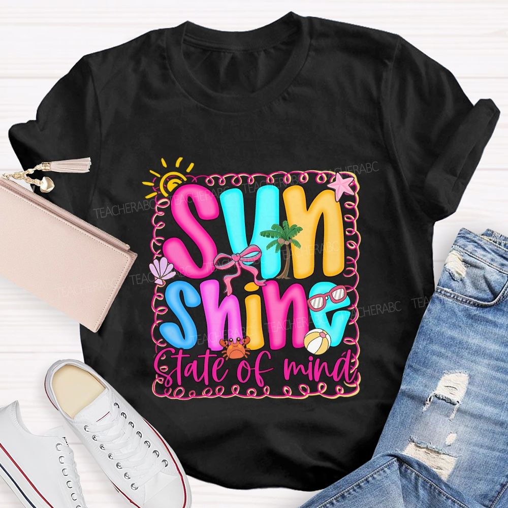 Sunshine State Of Mind Teacher T-shirt