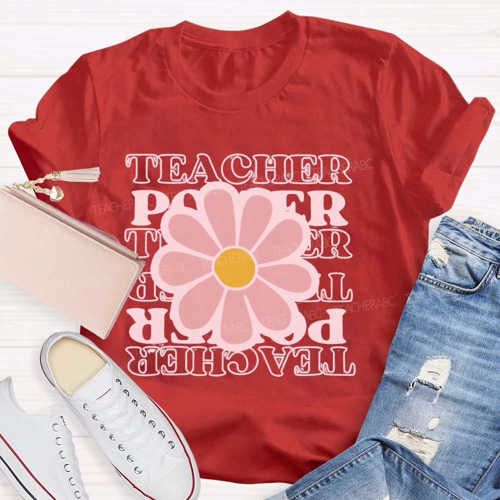 Teacher Power  Flowers Pattern  Teacher T-shirt