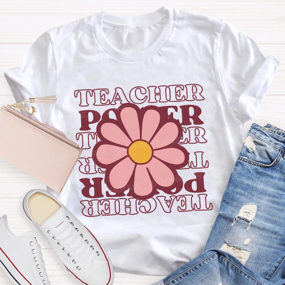 Teacher Power  Flowers Pattern  Teacher T-shirt