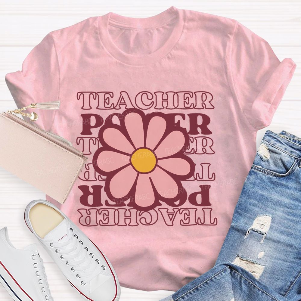 Teacher Power  Flowers Pattern  Teacher T-shirt