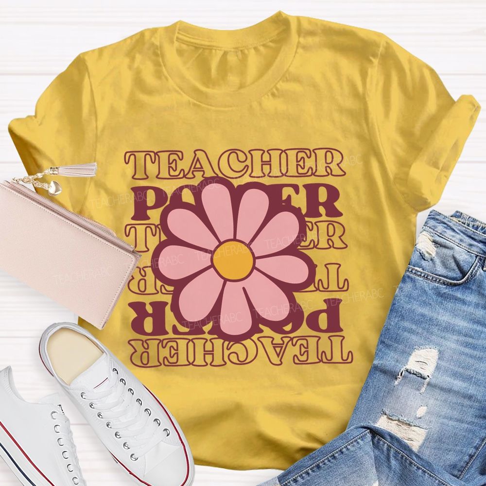 Teacher Power  Flowers Pattern  Teacher T-shirt