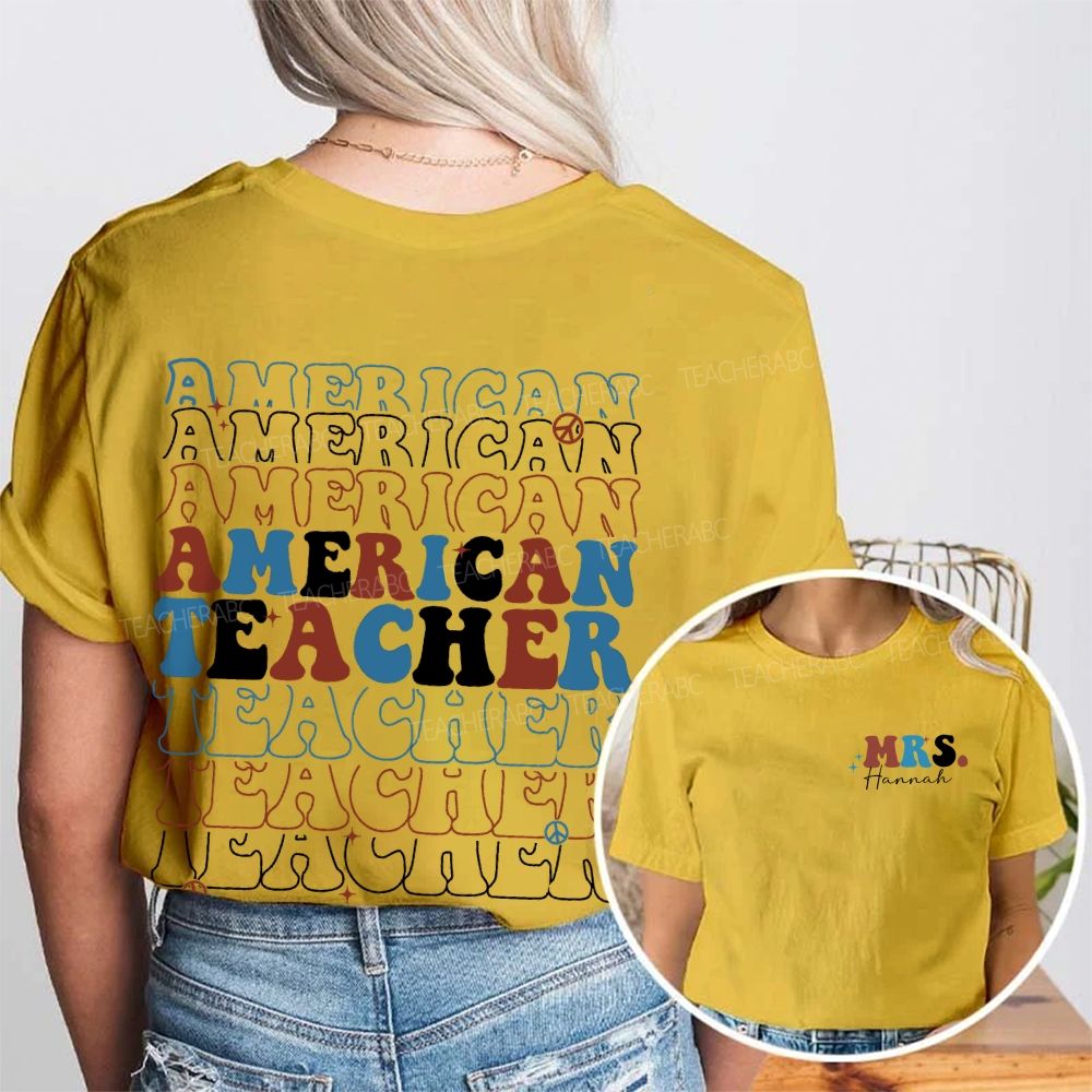 Personalized Name  American Teacher  Double Printed T-shirt