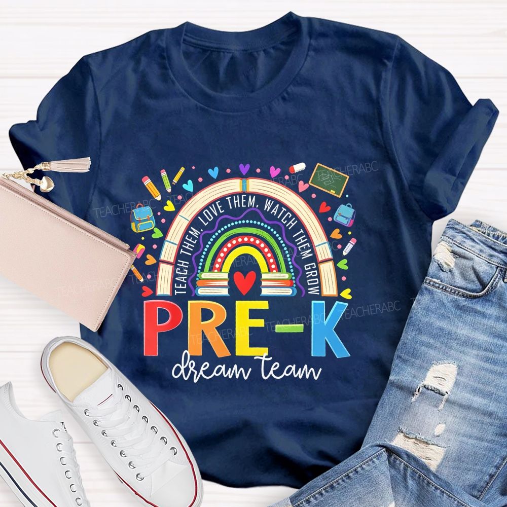 Personalized Grade Dream Team Teach Them Love Them Watch Them Grow T-shirt