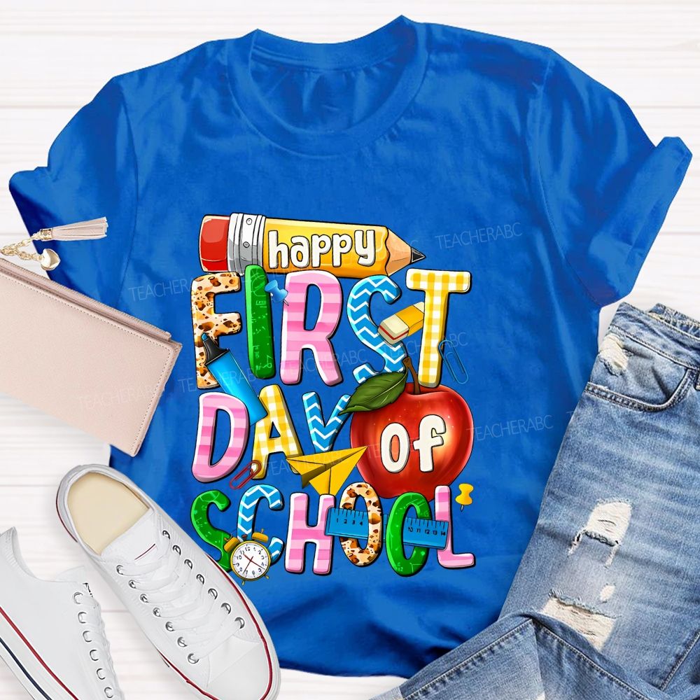 Happy First Day Of School  Graphic  Teacher T-shirt