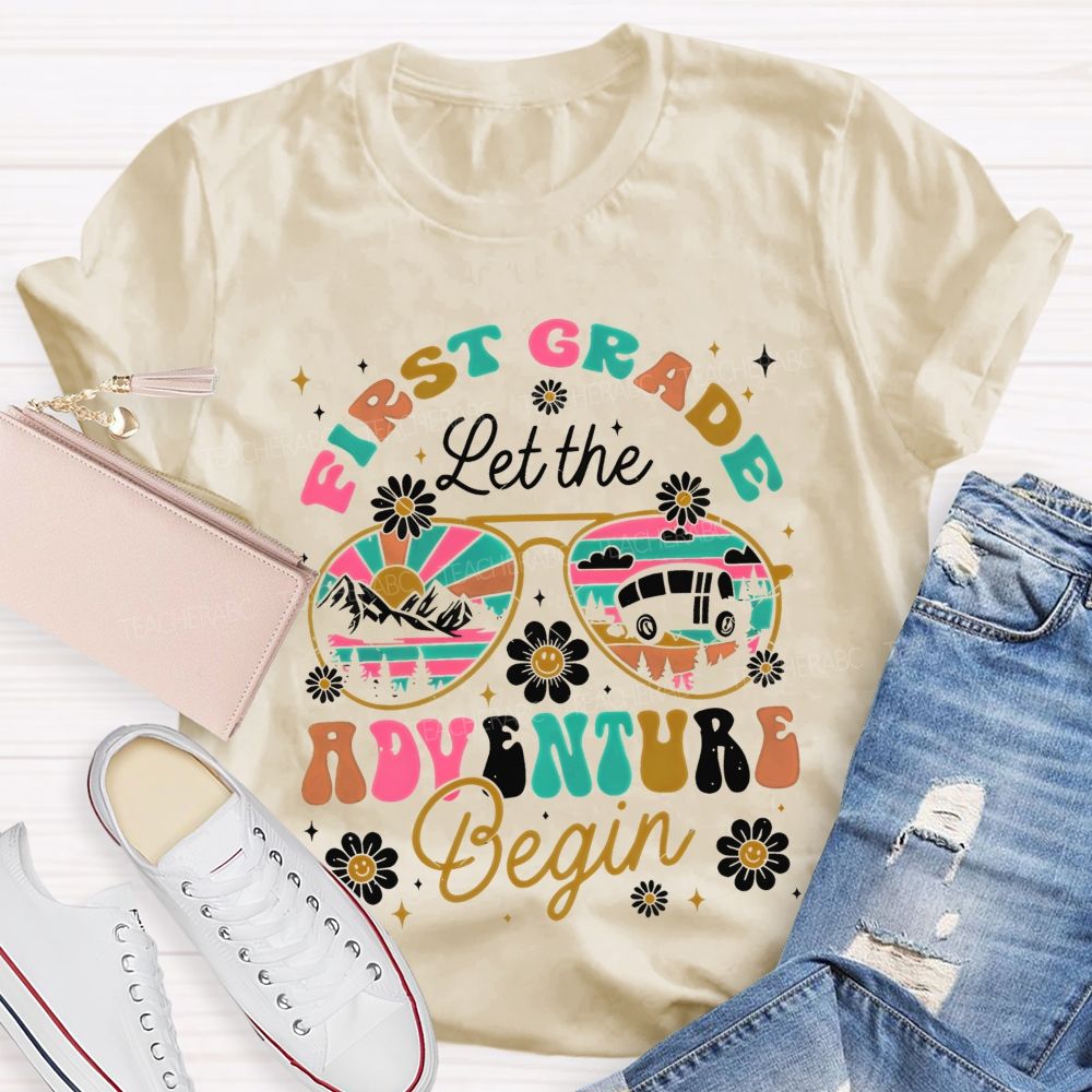 Personalized Grade  First Grade Let The Adventure Begin   Teacher T-shirt
