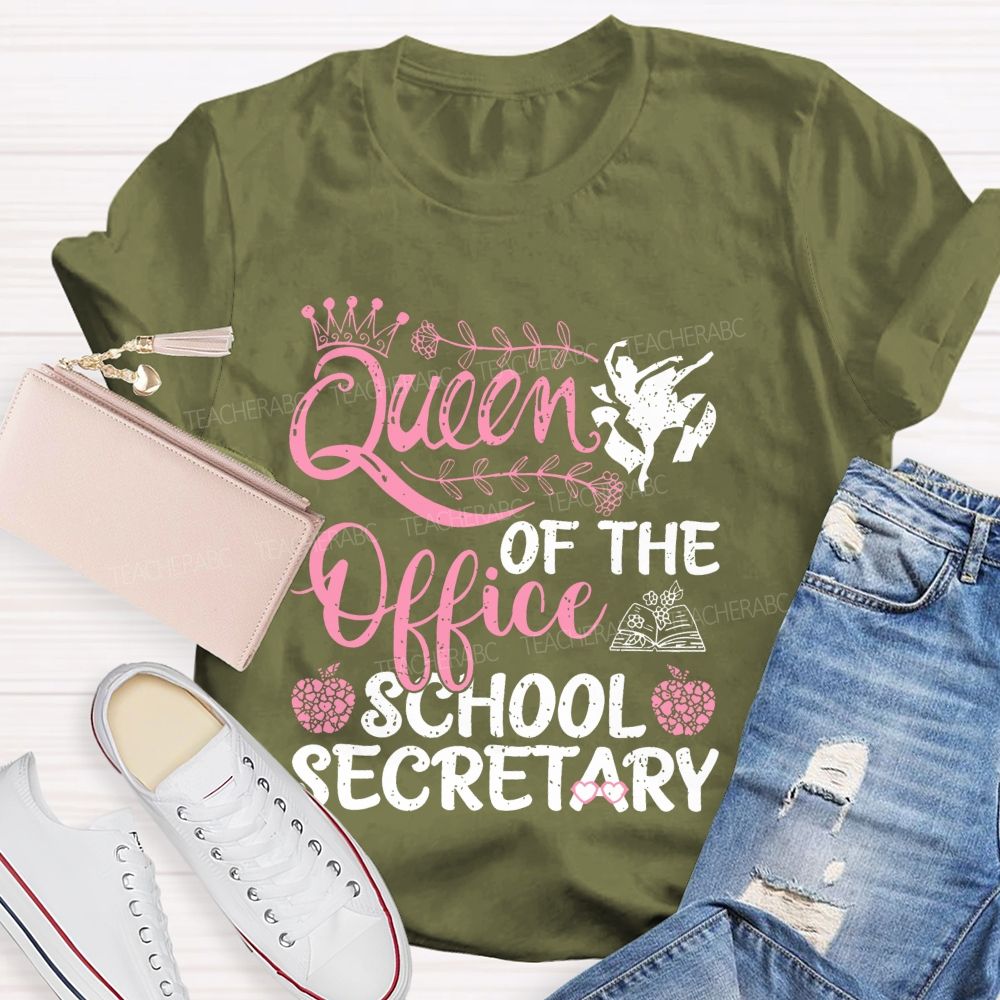 Queen Of The Office School Secretary  Teacher T-shirt