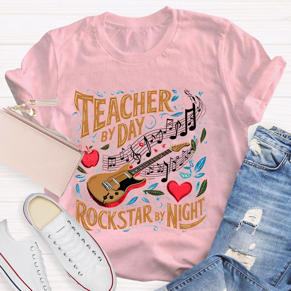 Teacher By Day Rockstar By Night  Teacher T-shirt