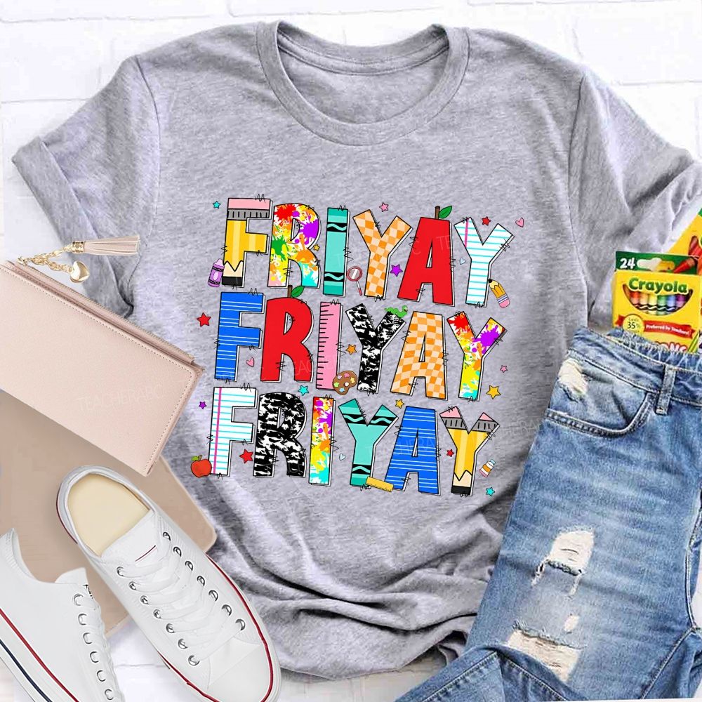 Fri-Yay Colored Fonts Teacher T-shirt