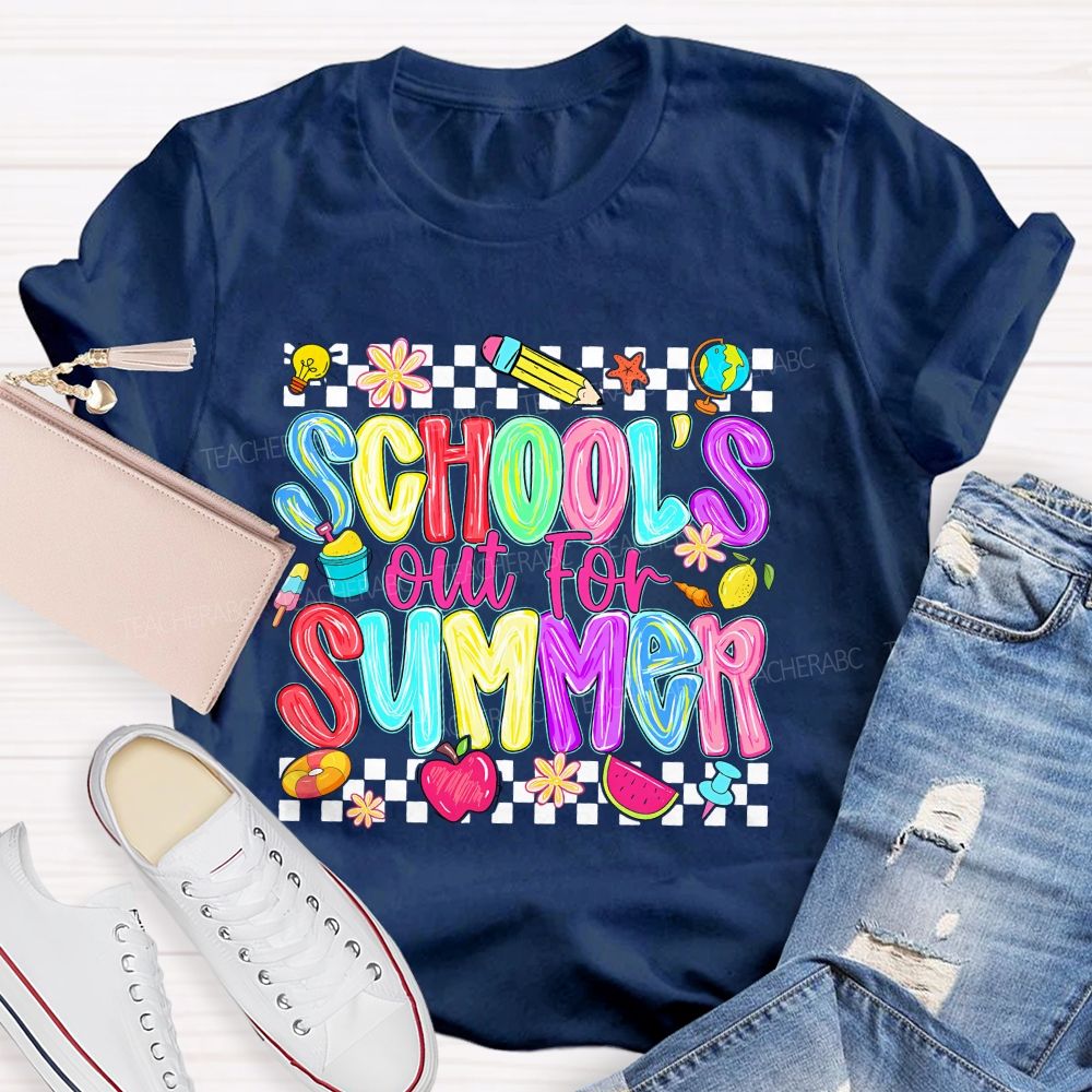 School'S Out For Summer And Colored Fonts T-shirt
