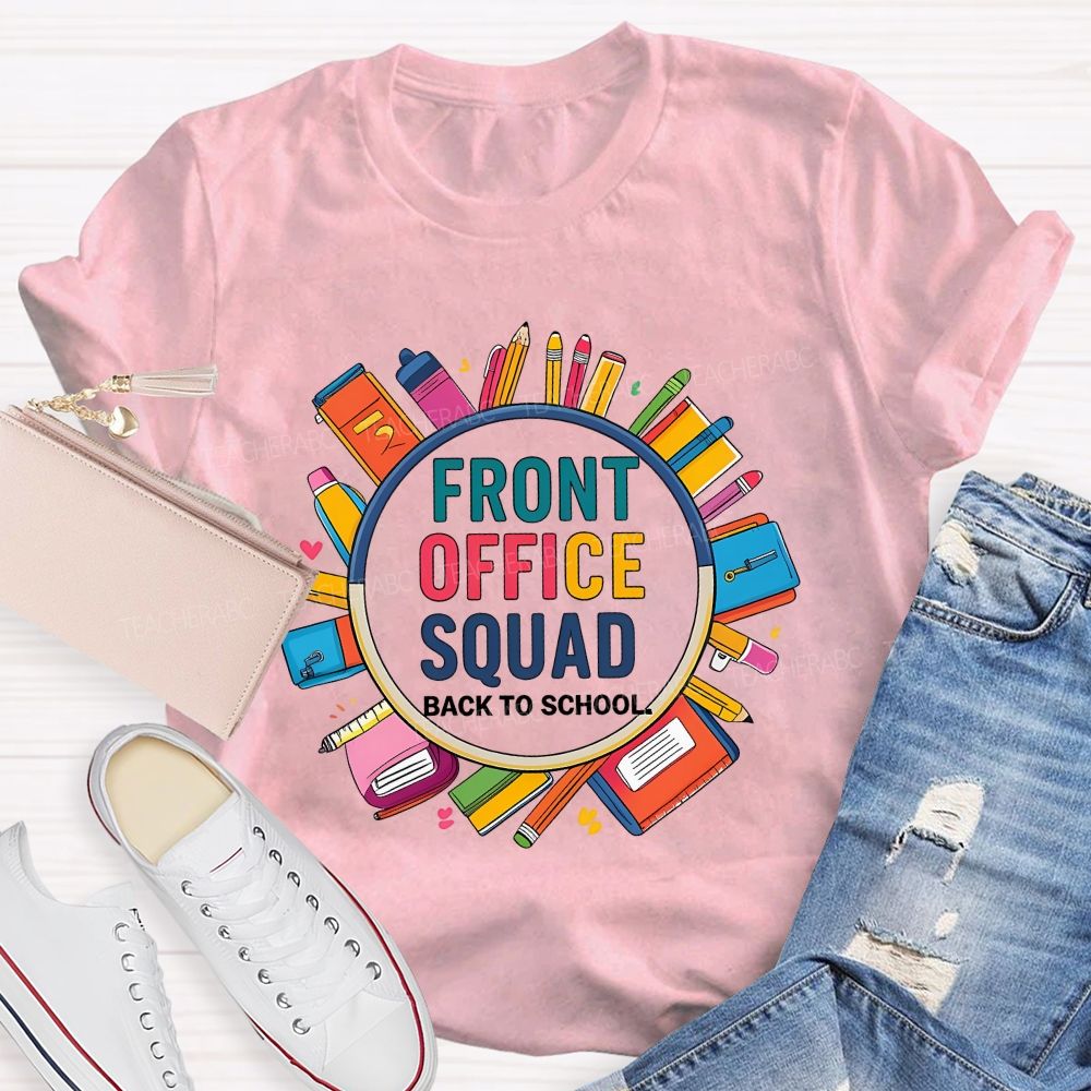 Front Office Squad Back To School T-shirt