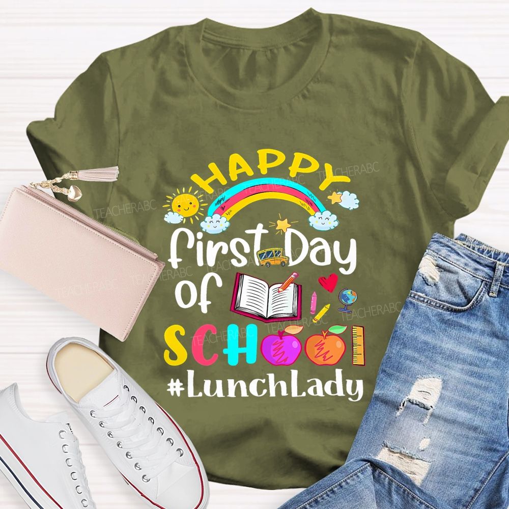 First Day Of School Lunch Lady T-shirt