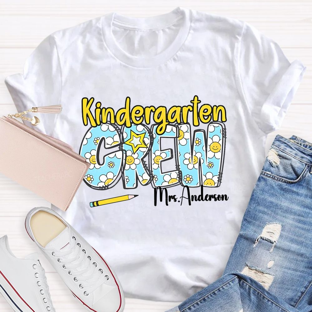 Personalized Grade And Name  Kindergarten Crew  Teacher T-shirt