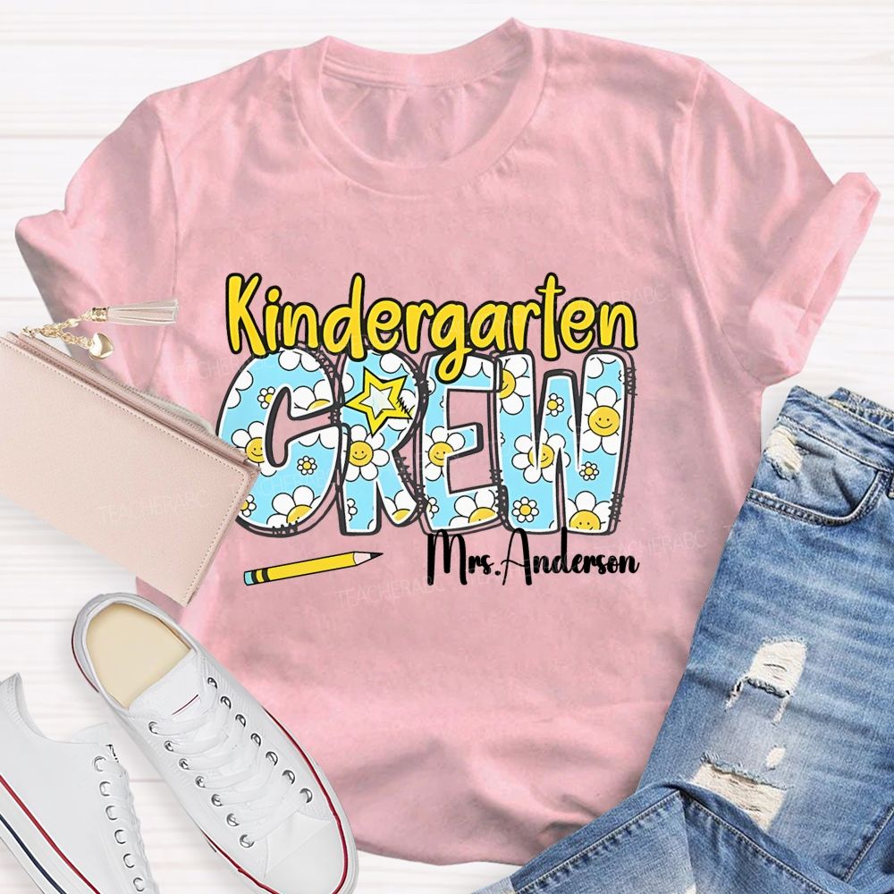 Personalized Grade And Name  Kindergarten Crew  Teacher T-shirt
