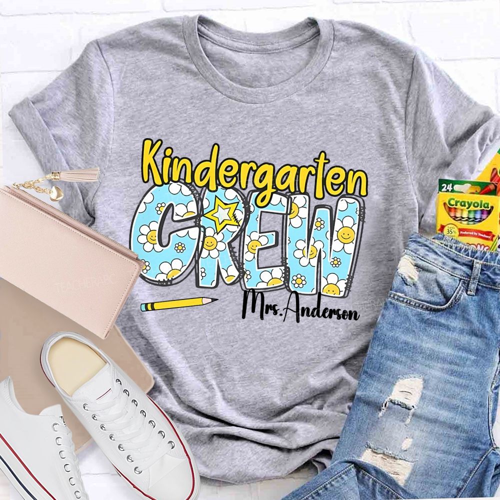 Personalized Grade And Name  Kindergarten Crew  Teacher T-shirt